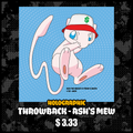 Throwback - Ash's Mew